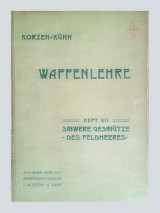 Waffenlehre Schwere Geschütze des Feldheeres Heft X I I