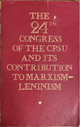 The 24th Congress of the CPSU and its contribution to Marxism-Leninism