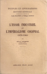 L'essor Industriel Et L'imperialisme Colonial (1878-1904).