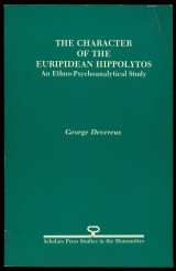 The Character of the Euripedean Hippolytos. An Ethno-Psychoanalytical Study