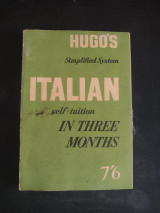 Hugo's simplified system Italian self-tuition in three months