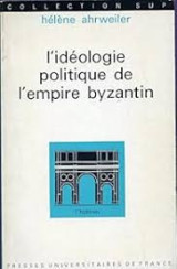 L'idéologie politique de l'Empire byzantin