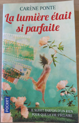 La lumiere etait si parfaite