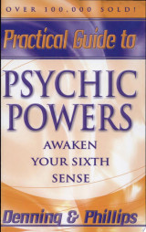 Practical Guide to Psychic Powers