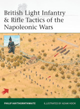 British Light Infantry & Rifle Tactics of the Napoleonic Wars (Elite, 215)