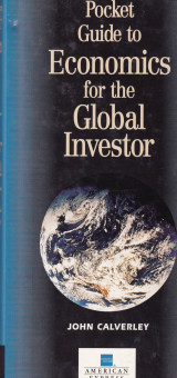 Pocket guide to Economics for the global investor