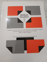 Balkan Studies Volume 1-2 2004A Biannual Publication of the Institute for Balkan Studies