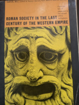 Roman Society in the last century of the western empire
