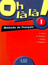 Oh La La! Level 1 Textbook (English and French Edition)