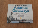 The Making of America. Atlantic gateways