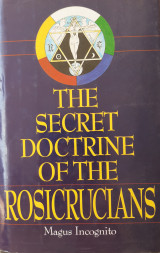 The Secret Doctrine of the Rosicrucians