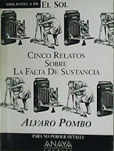 Cinco relatos sobre la falta de sustancia