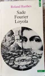Sade, Fourier, Loyola