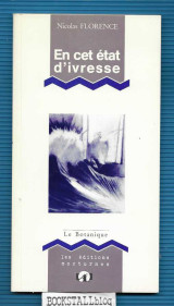 En cet état d'ivresse