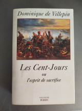 Les Cent-Jours ou l'esprit de sacrifice