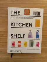 The Kitchen Shelf cookbook by Eve O’Sullivan & Rosie Reynolds