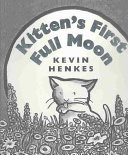 Kitten's First Full Moon