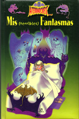 Mis Terribles Fantasmas