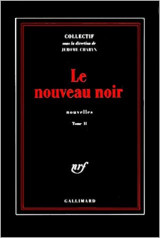 Le nouveau noir[Tome I]