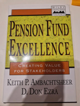 Pension Fund Excellence: Creating Value for Stakeholders