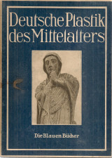 Deutsche plastik des Mittelalters