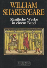 William Shakespeare, Sämtliche Werke in einem Band