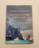 The Curse of the Ancient Greeks (a true story of a modern nation in crisis)