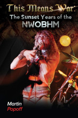 This Means War: The Sunset Years of Nwobhm