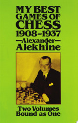 My Best Games of Chess, 1908-1937