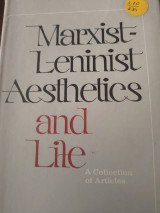 Marxist- leninist aesthetics and life
