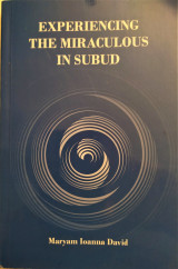 Experiencing the miraculous in Subud