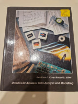 Statistics for Business: Data Analysis and Modelling