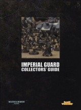 Imperial Guard collector's guide
