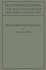 Handbibliothek fur Bauingenieure Herausgegeben von Robert Otzen Betriebswissenschaft