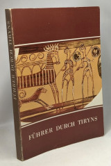 Führer durch Tiryns