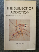 The Subject of Addiction