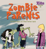 Zits: Zombie Parents (Zits Sketchbook #15)