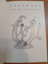 Spasmata: Glossolalic Remains of a Failed Translation Apparatus