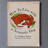How To Live With A Neurotic Dog