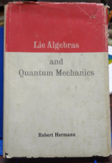 Lie Algebras and Quantum Mechanics