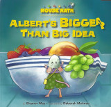 Albert's bigger than big idea