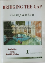Bridging the gap 1st year proficiency Companion
