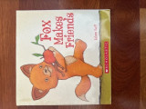 Fox Makes Friends