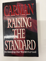 Raising the Standard: Reclaiming Our World for God
