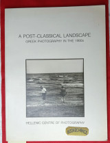 A Post-Classical Landscape : Greek Photography in the 1980s