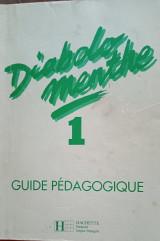 Diabolo menthe 1 guide pédagogique