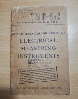 Tm 11-472 repair and calibration of electrical measuring instruments