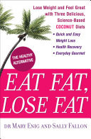 Eat Fat, Lose Fat