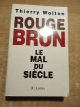 Rouge-brun - le mal du siècle