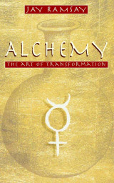 Alchemy: The Art of Transformation